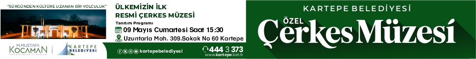 KARTEPE BEL ÇERKES MÜZESİ AÇILIŞ