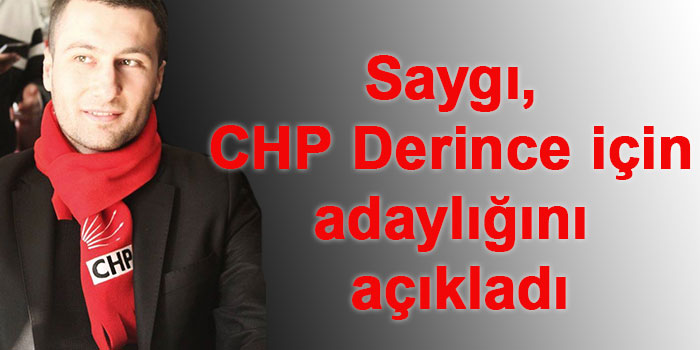 Saygı, CHP Derince için adaylığını açıkladı