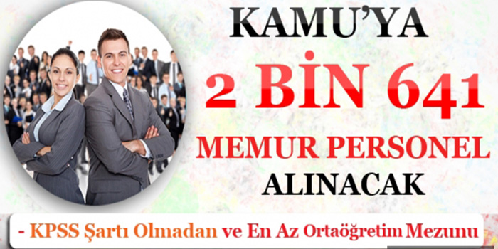 MÜLAKATSIZ KAMU PERSONELİ ALINACAK