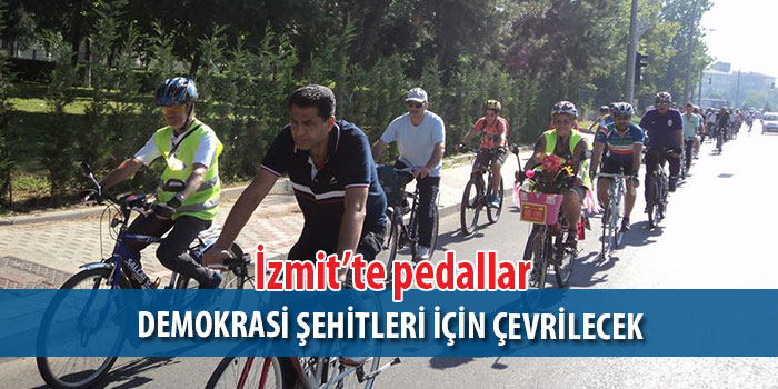 İzmit’te pedallar demokrasi şehitleri için çevrilecek