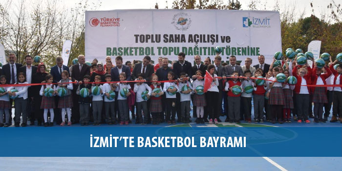 İzmit’te Basketbol Bayramı