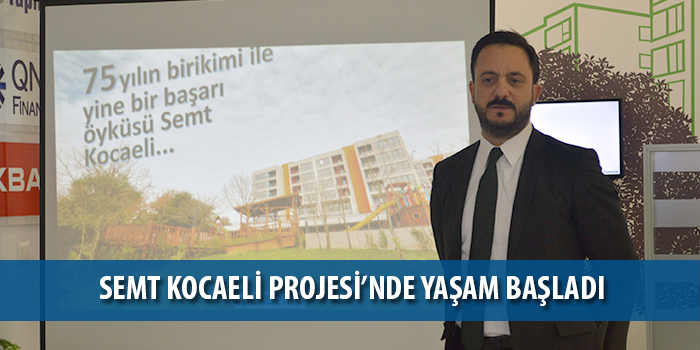 Semt Kocaeli Projesi’nde Yaşam Başladı