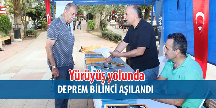 Yürüyüş yolunda deprem bilinci aşılandı