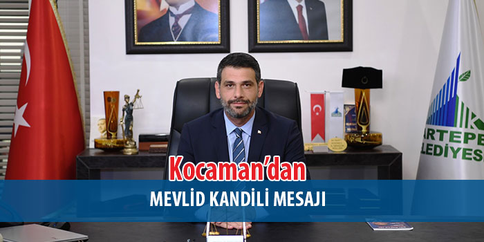 Kocaman Mevlid Kandilini Kutladı