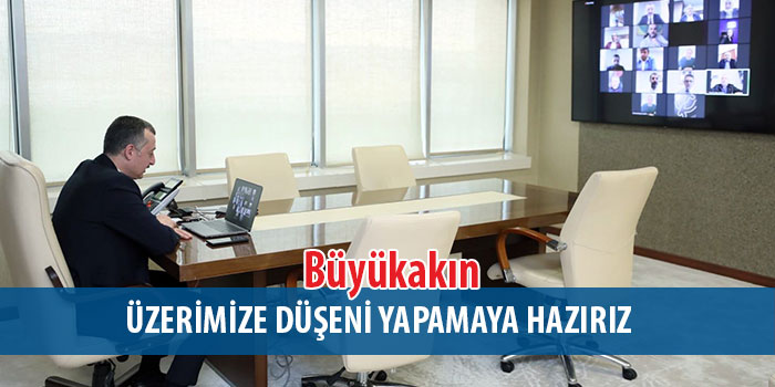 Büyükakın,  “İç Pazarımızın Hareketli Olması En Büyük Avantajımız”