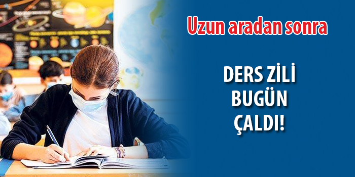 Ders zili çaldı! İşte alınan önlemler...