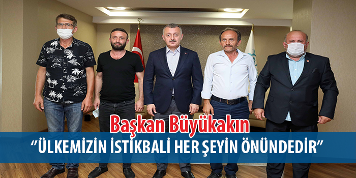 Başkan Büyükakın, ‘’Ülkemizin istiklali ve istikbaliher şeyin önündedir’’