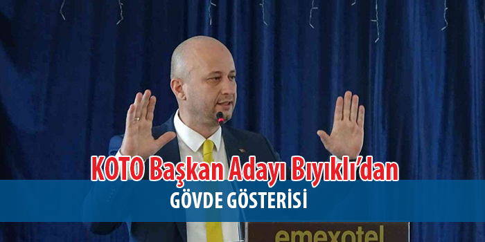 Bıyıklı adaylığını resmen açıkladı.