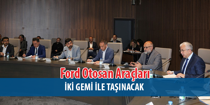 Ford Otosan araçları deniz yoluyla İstanbul’a taşınacak