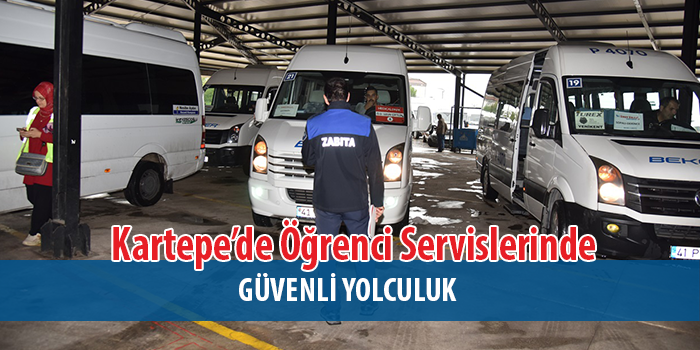Kartepe’de Öğrenci Servislerine Sıkı Denetim