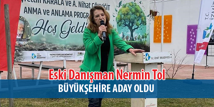 Nermin Tol Kocaeli Büyükşehir Belediye Başkan Adayı