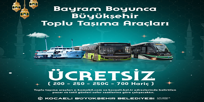 Bayramda ulaşım 3 gün boyunca ücretsiz
