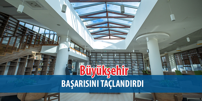 Büyükşehir,LEED Gold Sertifikasına layık görüldü