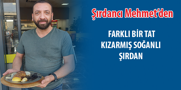 Şırdancı Mehmet’in İzmit Şubesinde Kızarmış Şırdan Farkı