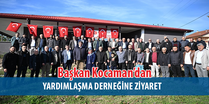 Başkan Kocaman’dan KartepeAğasar Kültür Yaşatma ve Yardımlaşma Derneği’ne Ziyaret