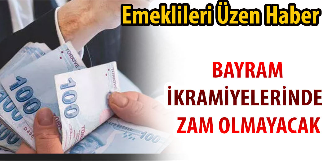 Bayram İkramiyesine Bu Sene Zam Yok; Emekliler yine 4 Bin Alacak