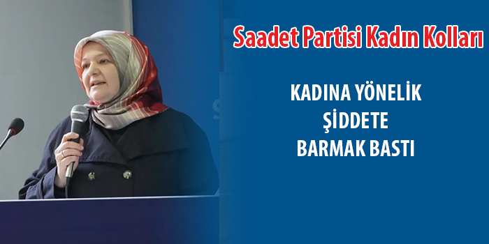Saadet Partisi Kadın Kolları olarak tam da bugün bir kez daha ifade ediyoruz: