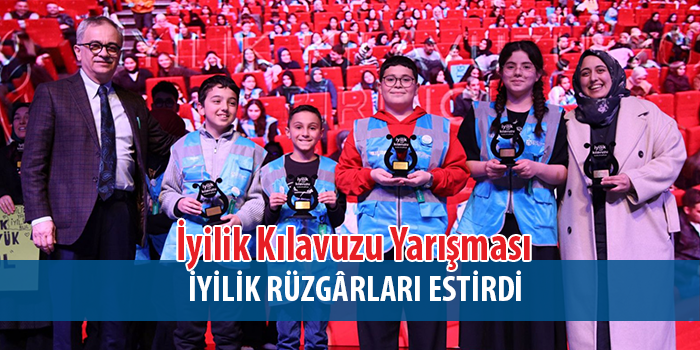 İyilik Kılavuzu Yarışması’nda kazanan takımlar açıklandı;