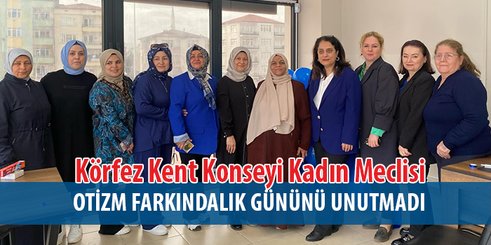 Körfez Kent Konseyi Kadın Meclisi’nden özel annelerle dayanışma buluşması