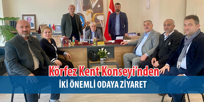  Körfez Kent Konseyi’nden esnaf ve şoför odasına ziyaret