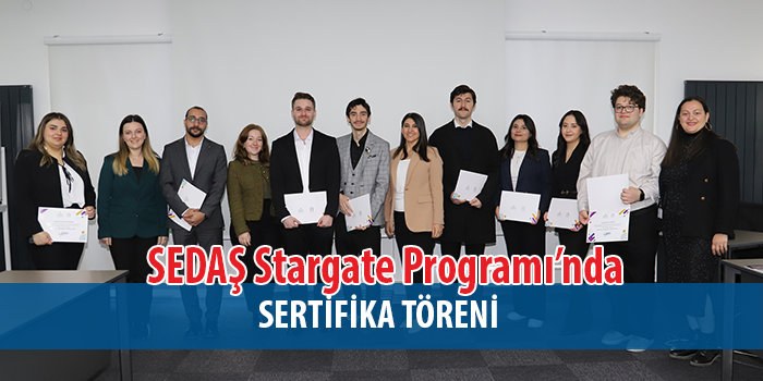 SEDAŞ Stargate Programı’nda 5’incidönem başarıyla tamamlandı