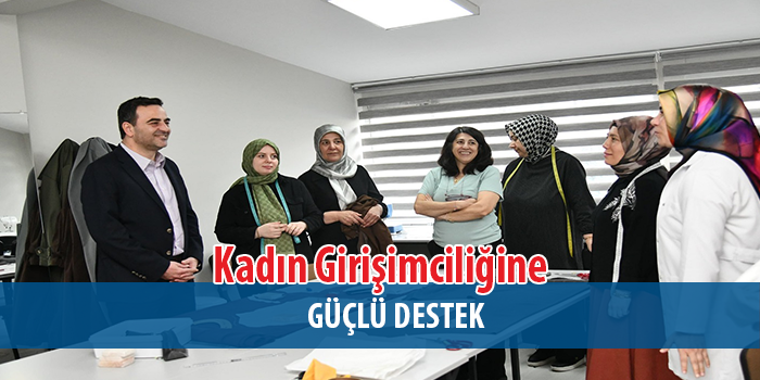Başiskele’de Kadın Girişimciliğine Güçlü Destek