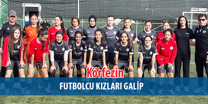 Körfezin Futbolcu Kızları Galip