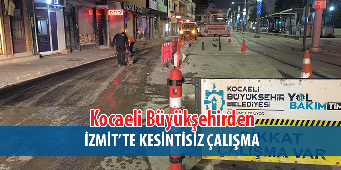 Büyükşehir, İzmit’i ilmek ilmek işliyor