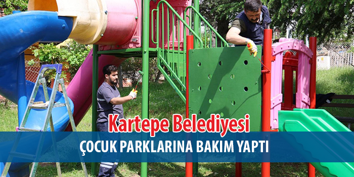Kartepe’de Çocukların Park Keyfi Yenileniyor