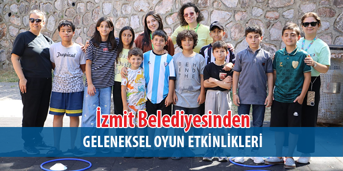 Mahallelerde Geleneksel Oyun Etkinlikleri bugün başladı