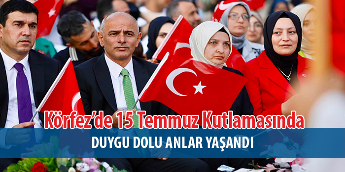 Körfezliler 15 Temmuz’un 10. Yılında tek yürek oldu