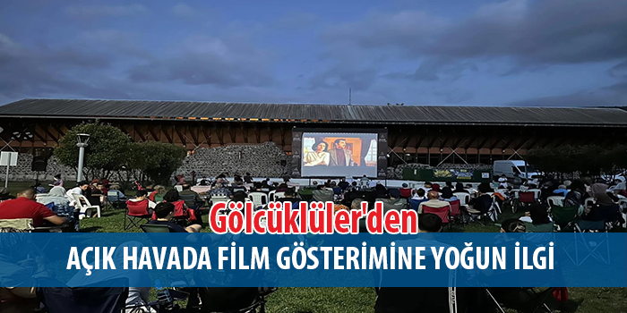 Gölcüklüler'den açık havada film gösterimine yoğun ilgi