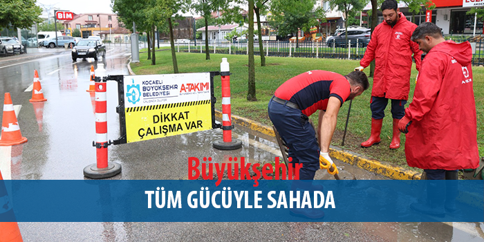 Yağış öncesi hazırlıklar olumsuzlukların önüne geçti;