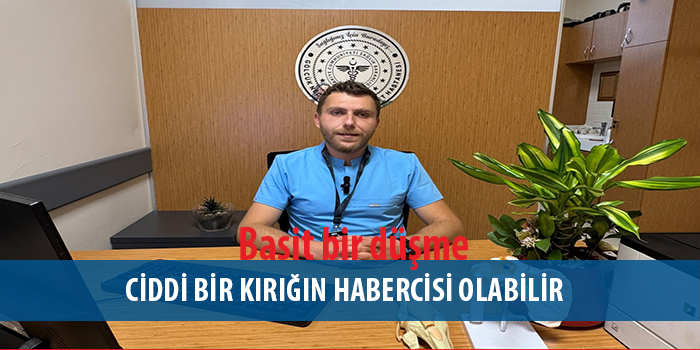 Basit bir düşme, ciddi bir kırığın habercisi olabilir: osteoporoza dikkat!